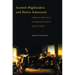 Scottish Highlanders and Native Americans: Indigenous Education in the Eighteenth-Century Atlantic World