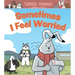 Sometimes I Feel Worried: English Edition