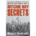 Ritchie Boy Secrets: How a Force of Immigrants and Refugees Helped Win World War II