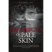 Prophecies Of Pale Skin