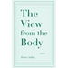 The View from the Body