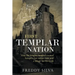 First Templar Nation: How the Knights Templar created Europe's first nation-state