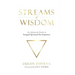 Streams of Wisdom: An Advanced Guide to Spiritual Development
