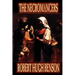 Necromancers by Robert Hugh Benson, Fiction, Horror
