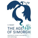 The Age of Simorgh: Planning for Human Convergence with Technology