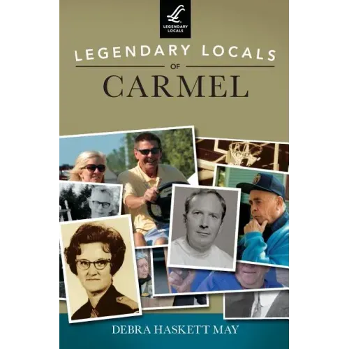 Legendary Locals of Carmel