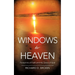Windows to Heaven