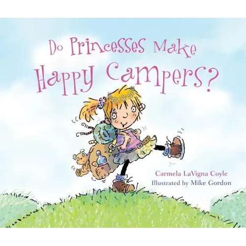 Do Princesses Make Happy Campers?