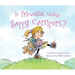 Do Princesses Make Happy Campers?