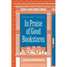In Praise of Good Bookstores