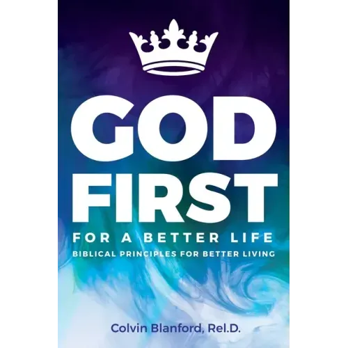 God First For A Better Life