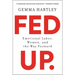 Fed Up: Emotional Labor, Women, and the Way Forward