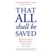 That All Shall Be Saved: Heaven, Hell, and Universal Salvation