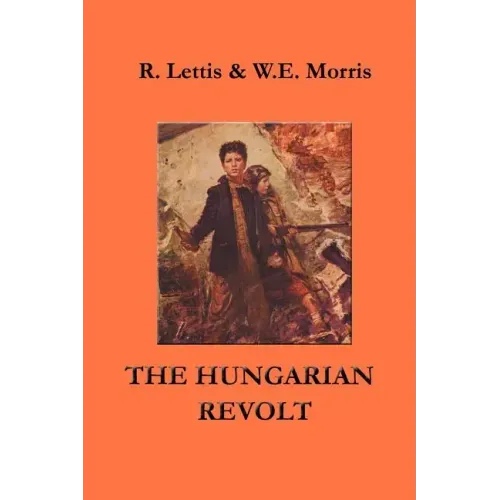 The Hungarian Revolt: October 23 - November 4, 1956