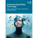 Understanding Media Psychology