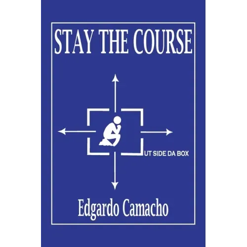 Stay the Course
