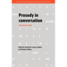 Prosody in Conversation: Interactional Studies