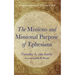 The Missions and Missional Purpose of Ephesians: Participation in the Mission of God