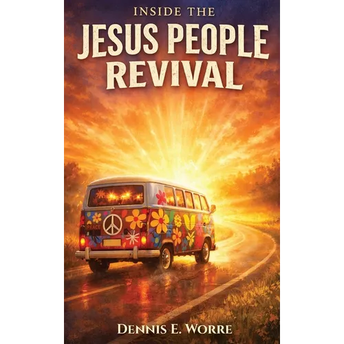 Inside The Jesus People Revival