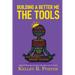 Building a Better Me: The Tools