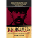 H. H. Holmes: The True History of the White City Devil