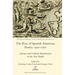 The Rise of Spanish American Poetry 1500-1700: Literary and Cultural Transmission in the New World
