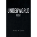 Underworld: Book 1