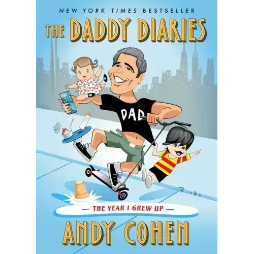 The Daddy Diaries: The Year I Grew Up