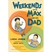 Weekends with Max and His Dad