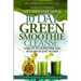 Diet Smoothie Detox, 10 Day Green Smoothie Cleanse: Lose up to 10 pounds and 10 years in just 10 days. Could this be your last diet and weight loss bo