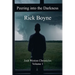 Peering into the Darkness