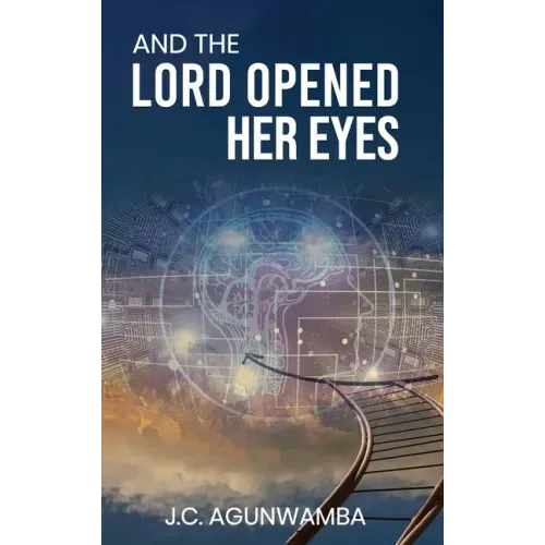 And the Lord Opened Her Eyes