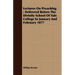Lectures On Preaching: Delivered Before The Divinity School Of Yale College In January And February 1877