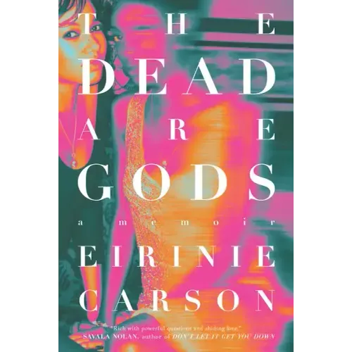 The Dead Are Gods