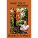 Forest City to Ascension