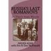 Russia's Last Romanovs: In Their Own Words