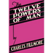 The Twelve Powers of Man