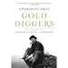 Gold Diggers: Striking It Rich in the Klondike
