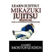 Mikazuki Jujitsu Manual: Learn Jujitsu