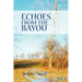 Echoes from the Bayou