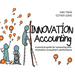 Innovation Accounting: A Practical Guide for Measuring Your Innovation Ecosystem's Performance