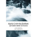Adaptive Leadership Handbook - Law Enforcement & Security: Innovative Ways to Teach and Develop Your People