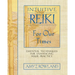 Intuitive Reiki for Our Times: Essential Techniques for Enhancing Your Practice
