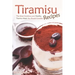 Tiramisu Recipes: The Most Nutritious and Healthy Tiramisu Meals You Should Consider
