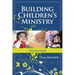 Building Children's Ministry: A Practical Guide