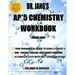 Dr. Jang's AP* 5 Chemistry Workbook