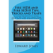 Fire HD8 and Fire HD10 Tips, Tricks and Traps: A comprehensive user guide to the all-new Fire HD8 and Fire HD10 tablets
