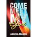 Come, Meet My God