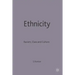 Ethnicity: Racism, Class and Culture