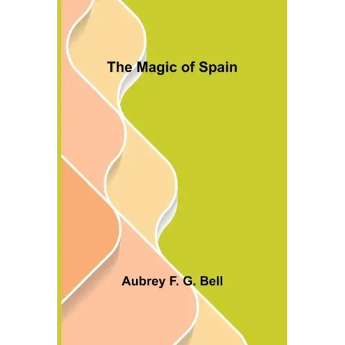 The Magic of Spain